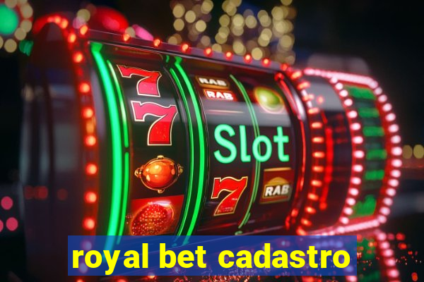 royal bet cadastro